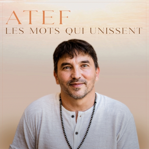 Atef, Les mots qui unissent