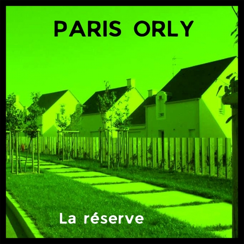 Paris Orly, La Réserve