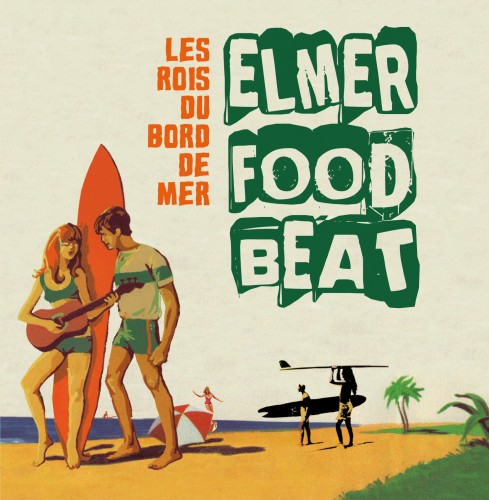 ELMER FOOD BEAT MAI 2013 Pochette carton.jpg