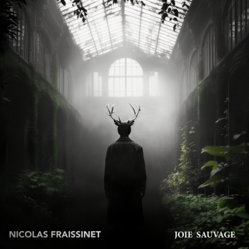Nicolas Fraissinet, Joie Sauvage